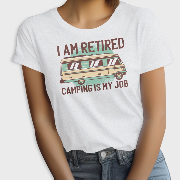 Camping Is My Job, Tricou Femei