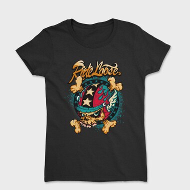 Ride Loose Skull, Tricou Femei