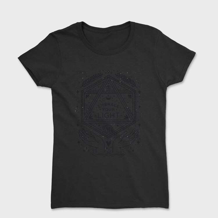Embrace Your Light, Tricou Femei