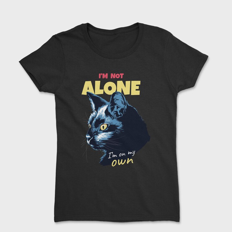 Cat Alone Own, Tricou Femei