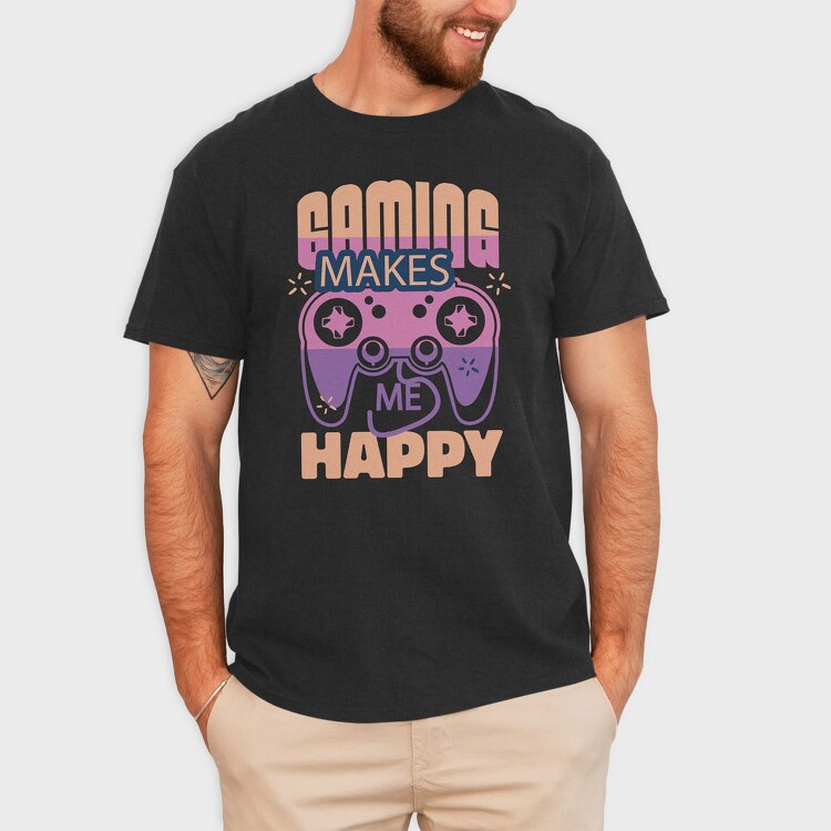 Gaming Makes Me Happy, Tricou Barbati (Unisex)