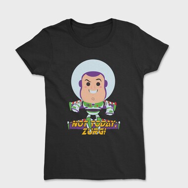 Not Today Buzz, Tricou Femei