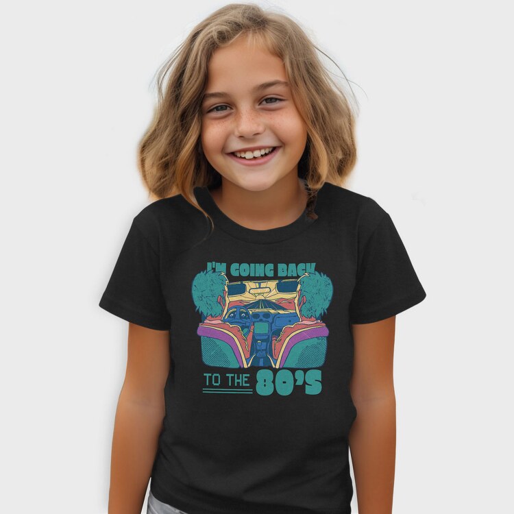 Im Going Back to the 80 S, Tricou Copii