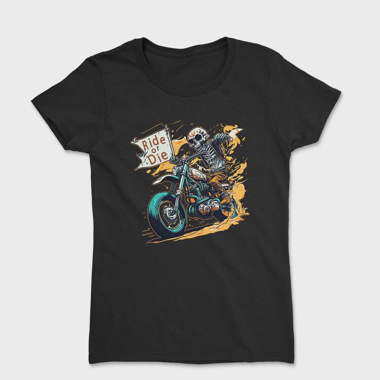 Ride or Die Skeleton Motorcycle Flag Art, Tricou Femei