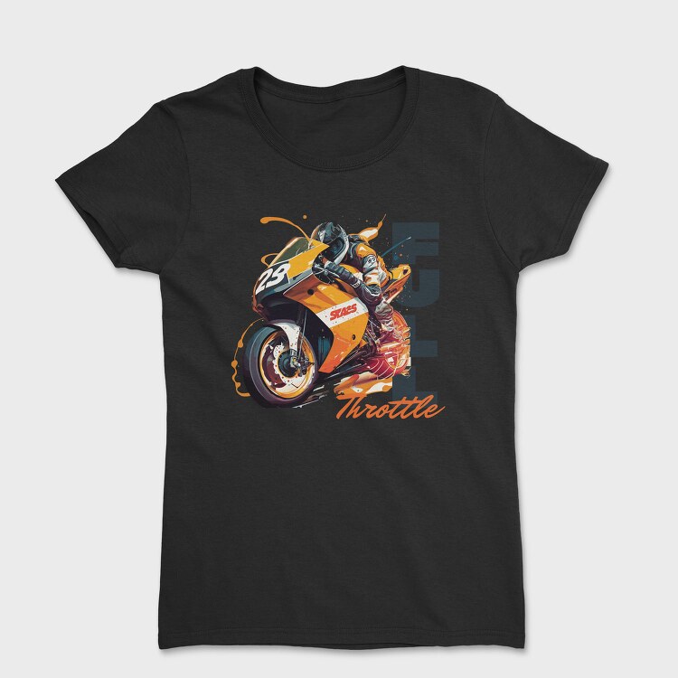 Racing Motorcycle With Rider Full Throttle, Tricou Femei