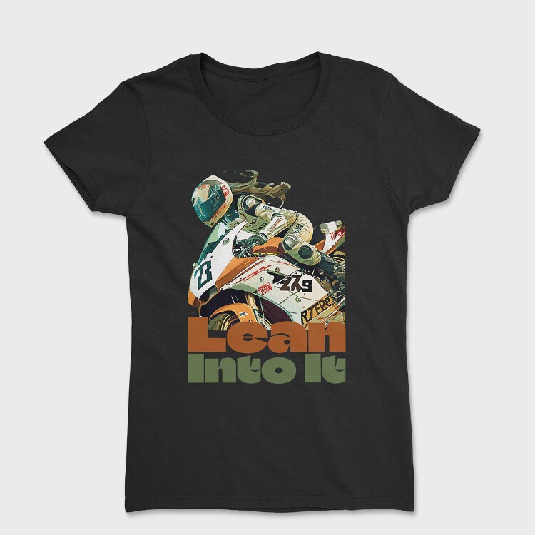 Tilted Competition Motorcycle With Rider Lean Into It, Tricou Femei