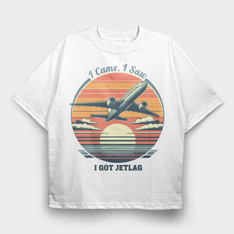 Jetlag Travel Quote I Came I Saw, Tricou Oversize Barbati (Unisex)