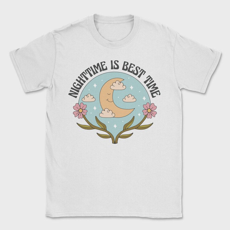 Nightime Best Time Moon Flower Power Nature 12, Tricou Barbati (Unisex)