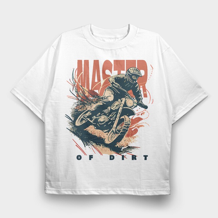 Master of Dirt Motocross Bike Kicking Up Dust, Tricou Oversize Barbati (Unisex)