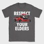 RESPECT YOUR ELDERS, Tricou Barbati (Unisex)