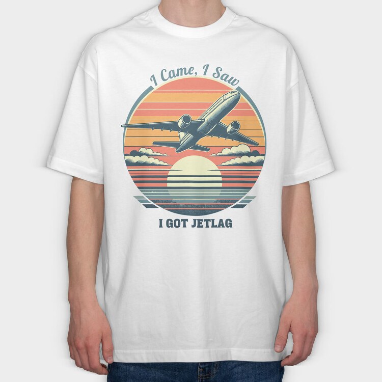 Jetlag Travel Quote I Came I Saw, Tricou Oversize Barbati (Unisex)