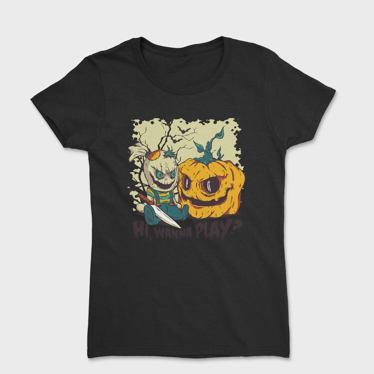Wanna Play Halloween, Tricou Femei