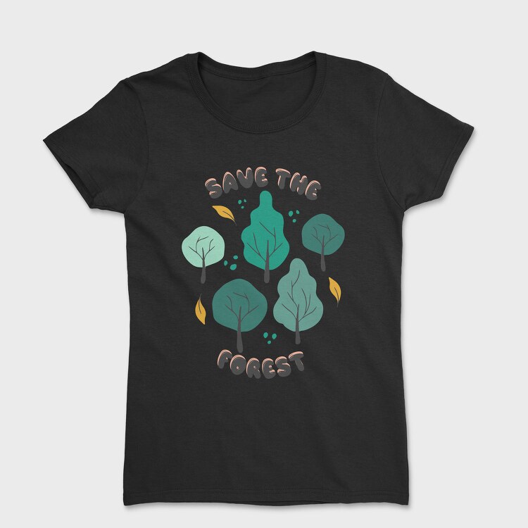 Save the Forest, Tricou Femei