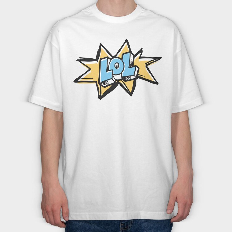 Lol, Tricou Oversize Barbati (Unisex)