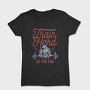 Train Hard, Tricou Femei