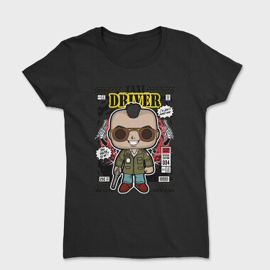 Taxi Driver Pop Art, Tricou Femei