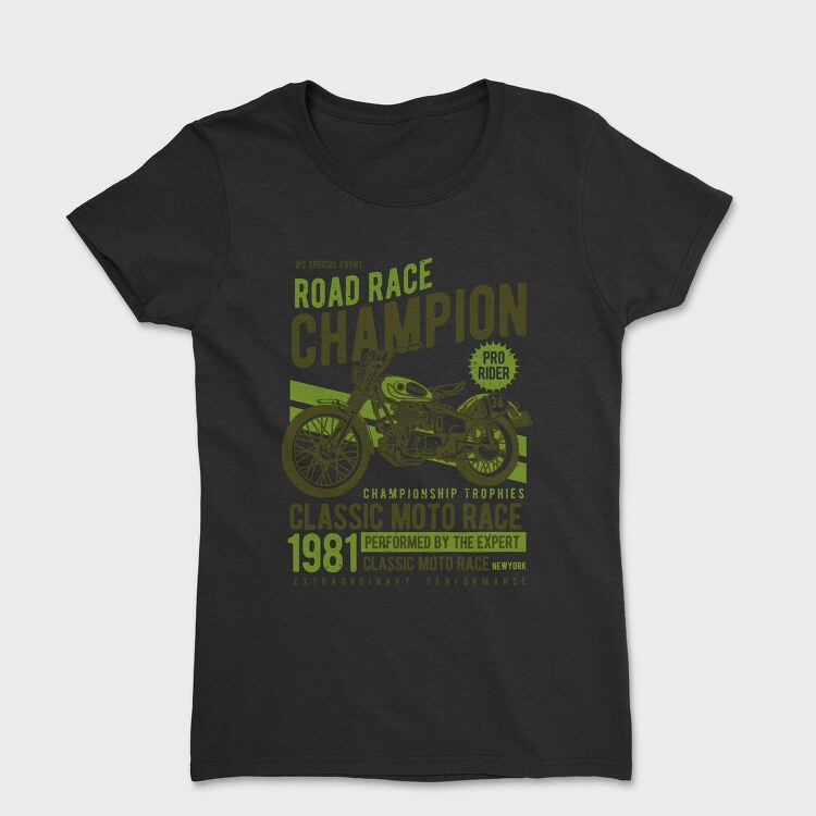 Road Race Champion, Tricou Femei