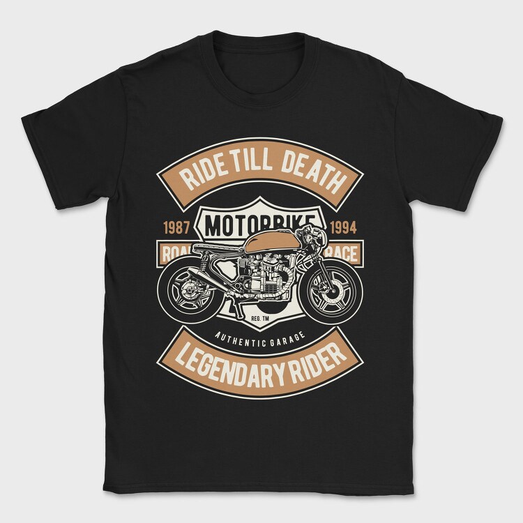 Ride Till Death, Tricou Barbati (Unisex)
