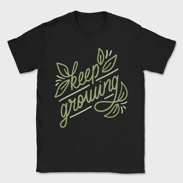 Keep Growing, Tricou Barbati (Unisex)