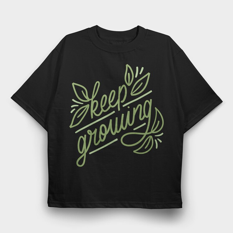 Keep Growing, Tricou Oversize Barbati (Unisex)