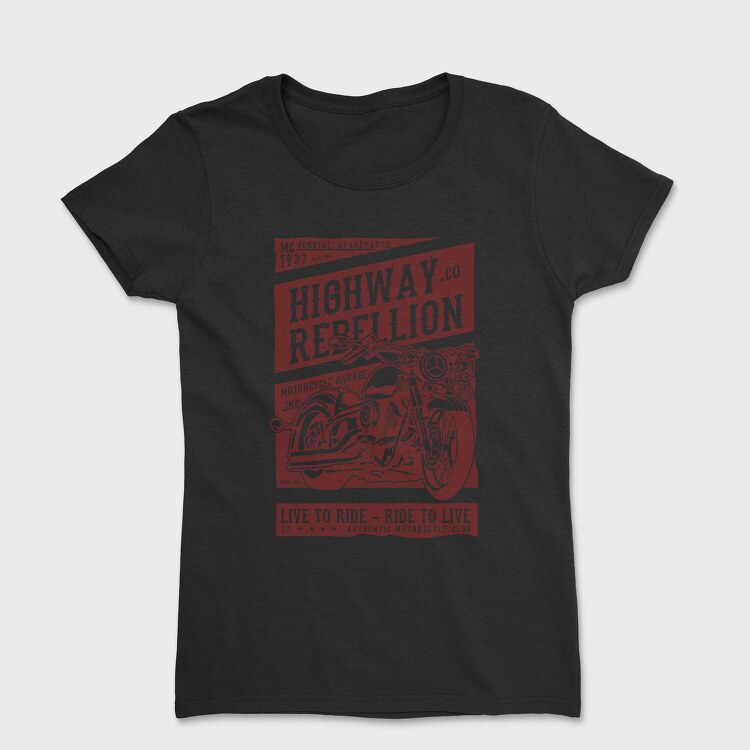 Highway Rebellion, Tricou Femei