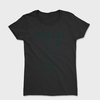 Banana 1, Tricou Femei