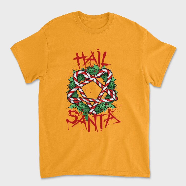Hail Santa, Tricou Barbati (Unisex)