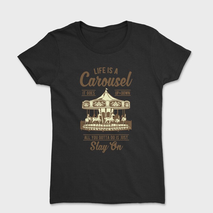Carousel, Tricou Femei