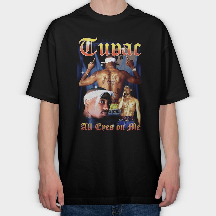 Tupac All Eyes On Me, Tricou Oversize Barbati (Unisex)