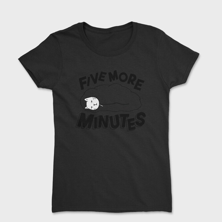 Cat In Sleeping Bag Five Minutes, Tricou Femei