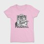 Pug And Roll, Tricou Femei