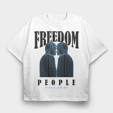 Freedom People 2, Tricou Oversize Barbati (Unisex)