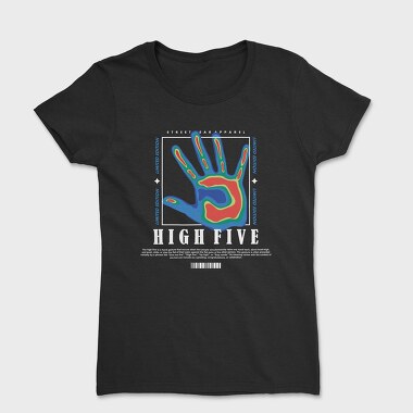 High Five 2, Tricou Femei