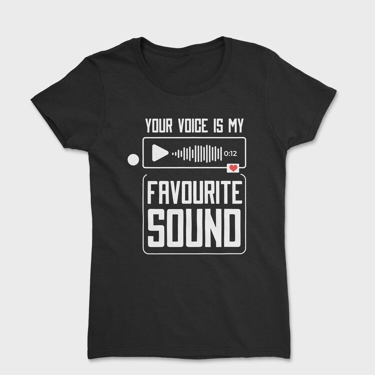 Favorite Sound, Tricou Femei