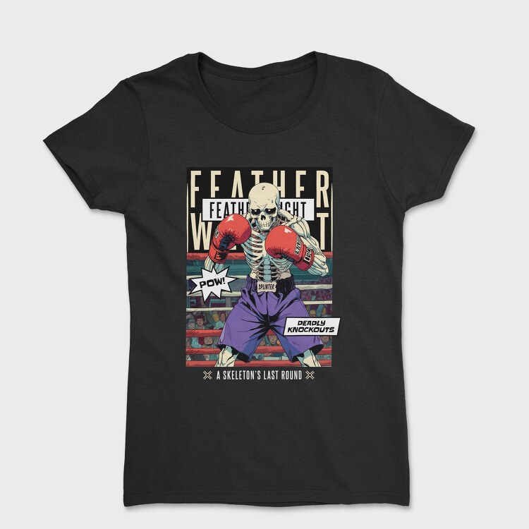 Featherweight Boxing Skeleton Trend, Tricou Femei