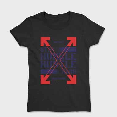 Stay Humble 2, Tricou Femei