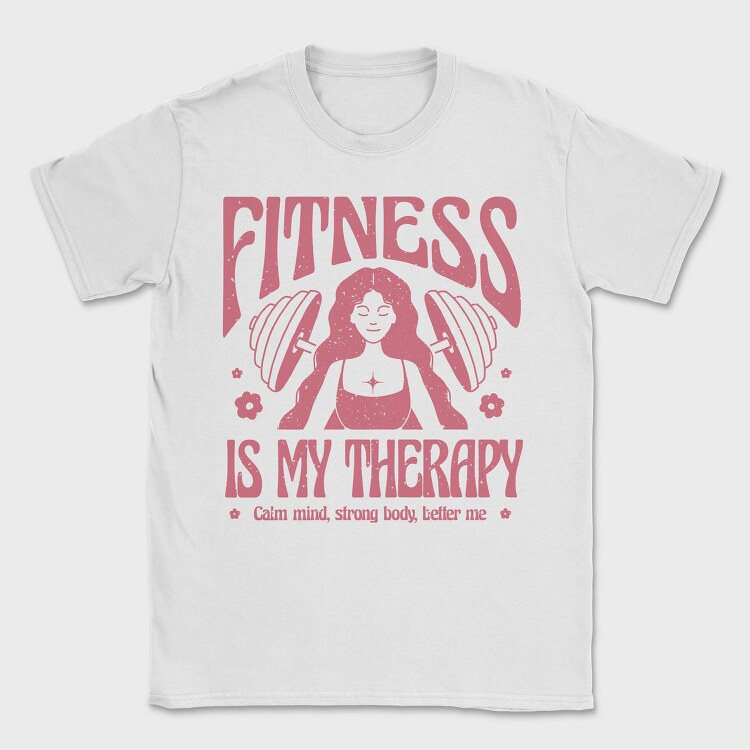 Fitness Is My Therapy Gym, Tricou Barbati (Unisex)