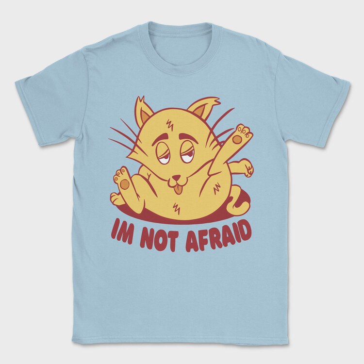 Not Afraid Cat Funny, Tricou Barbati (Unisex)