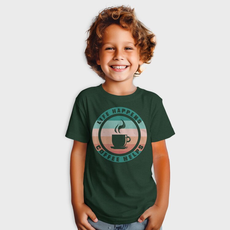 Life Happens Coffee Helps, Tricou Copii