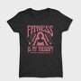 Fitness Is My Therapy Gym, Tricou Femei