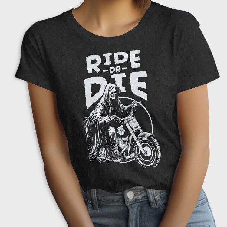Ride or Die Monochrome, Tricou Femei