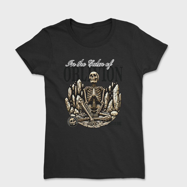 Oblivion Skeleton Quote, Tricou Femei