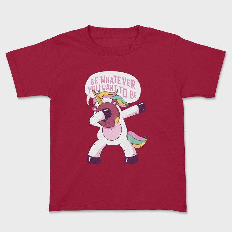 Be Whatever You Want to be, Tricou Copii