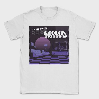 It's All In Your Mind, Tricou Barbati (Unisex)