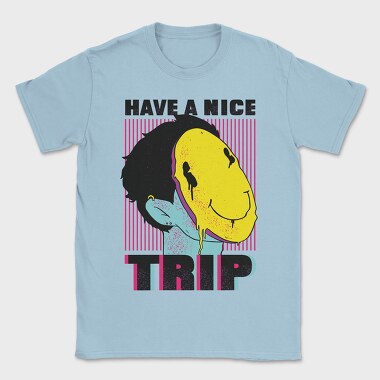 Have a Nice Trip, Tricou Barbati (Unisex)