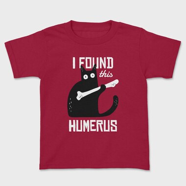 I Found This Humerus, Tricou Copii