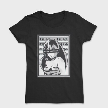 Waifu Material, Tricou Femei