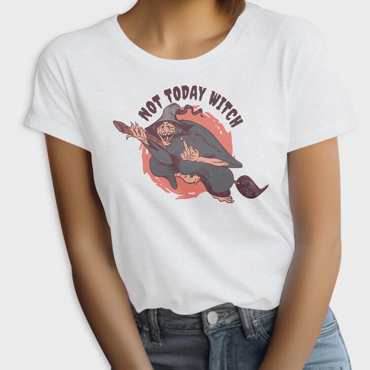 Not Today Witch, Tricou Femei