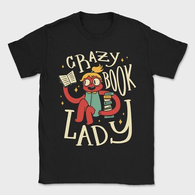 Crazy Book Lady, Tricou Barbati (Unisex)