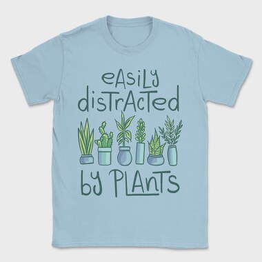 Easily Distracted by Plants, Tricou Barbati (Unisex)